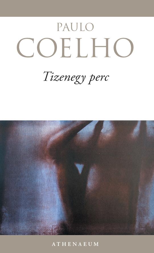 Paulo Coelho - Tizenegy Perc   (j Boritval)