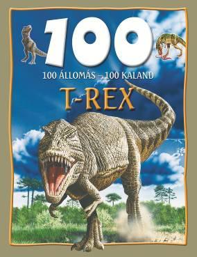 - - T-Rex - 100 lloms - 100 Kaland