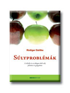 Rdiger Dahlke - Slyproblmk - A Tlsly s Az tlagon Aluli Sly Jelentse s Gygytsa
