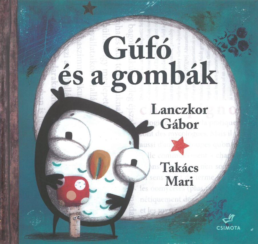 Lanczkor Gbor - Gf s A Gombk