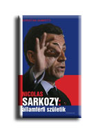 Christian Gambotti - Nicolas Sarkozy: llamfrfi Szletik