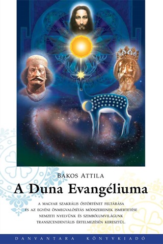 Bakos Attila - A Duna Evangliuma