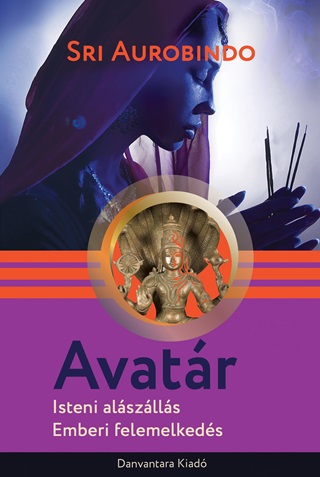 Sri Aurobindo - Avatr