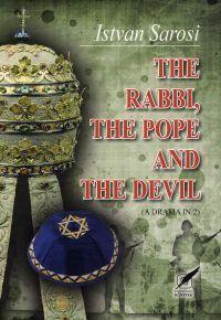 Srosi Istvn - The Rabbi, The Pope And The Devil