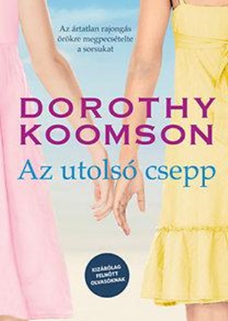 Koomson,Dorothy - Az Utols Csepp
