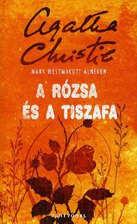 Agatha Christie - A Rzsa s A Tiszafa - Kttt -