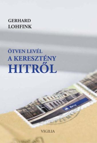 Gerhard Lohfink - tven Levl A Keresztny Hitrl
