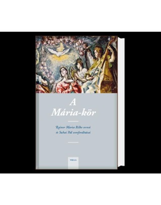 Rainer Maria Rilke - A Mria-Kr