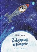 Gellu Naum - Zebegny, A Pingvin
