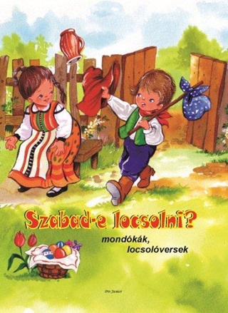  - Szabad-E Locsolni? - Mondkk, Locsolversek
