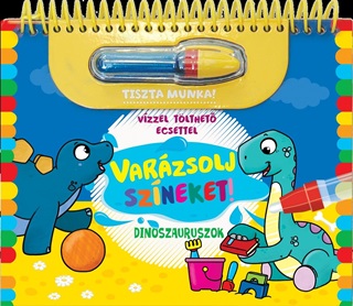 - - Varzsolj Szneket! - Dinoszauruszok (Vzzel Tlthet Ecsettel)