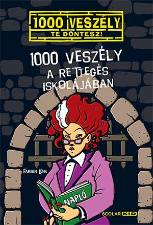 Fabian Lenk - 1000 Veszly A Rettegs Iskoljban