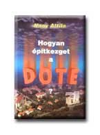 Nagy Attila - Hogyan pitkezget A Dote?