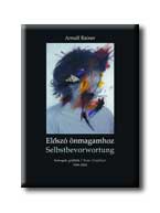 Arnulf Rainer - Elsz nmagamhoz - Magyar,Nmet -