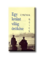 Cynthia Ozick - Egy Letnt Vilg rkse