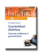 Dr. Bkefi Dezs - Gyermekkori Diabtesz - Tancsok Szlknek s Gyermekeknek