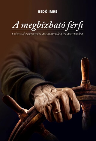 Bed Imre - A Megbzhat Frfi