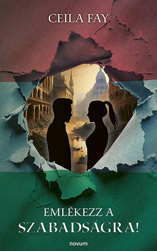 Ceila Fay - Emlkezz A Szabadsgra!