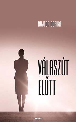 Bujtor Dorina - Vlaszt Eltt