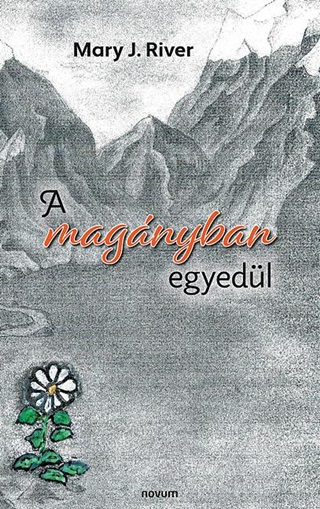 Mary J. River - A Magnyban Egyedl