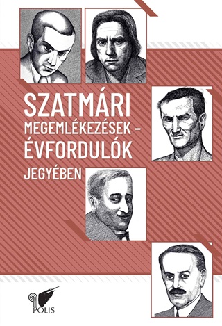 Dvid Gyula[Szerk.] - Szatmri Megemlkezsek - vfordulk Jegyben