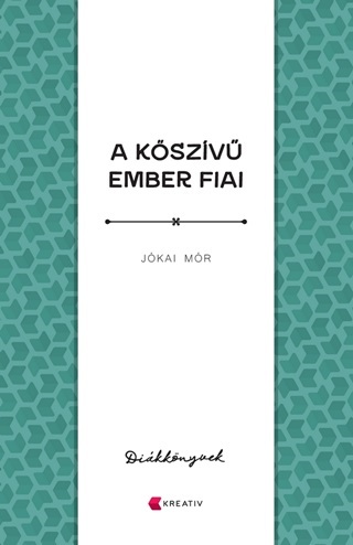 Jkai Mr - A Kszv Ember Fiai - Dikknyvek