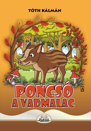 Tth Klmn - Poncs A Vadmalac