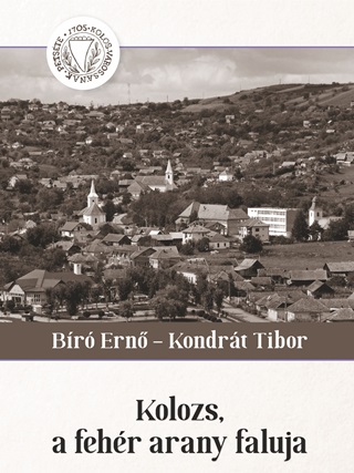 Br Ern-Kondrt Tibor - Kolozs, A Fehr Arany Faluja