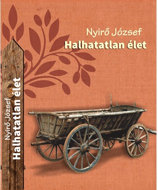 Nyir Jzsef - Halhatatlan let