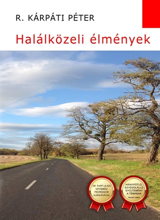 R. Krpti Pter - Hallkzeli lmnyek