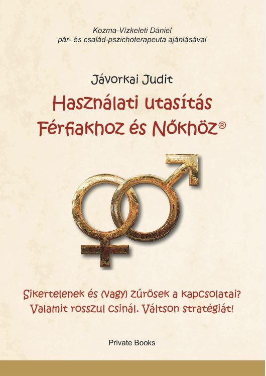 Jvorkai Judit - Hasznlati Utasts Frfiakhoz s Nkhz