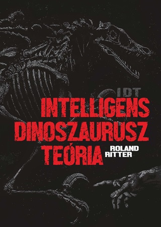 Ritter Roland - Intelligens Dinoszaurusz Teria - Idt