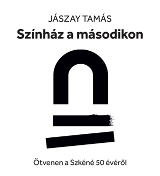 Jszay Tams - Sznhz A Msodikon - tvenen A Szkn 50 vrl