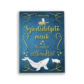 B. Habarics Kitty - Szvddelget Mesk - Ha Nagyon Elfradtl