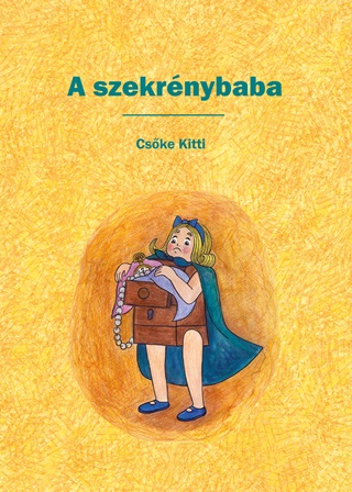 Cske Kitti - A Szekrnybaba