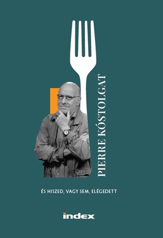 Pierre Kstolgat - s Hiszed, Vagy Sem, Elgedett