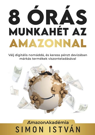 Simon Istvn - 8 rs Munkaht Az Amazonnal