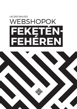 Laczk Balzs - Webshopok Feketn-Fehren