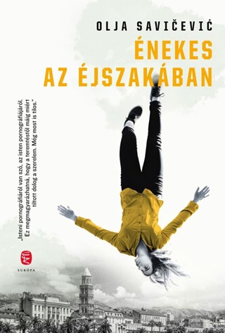 Olja Savicevic - nekes Az jszakban