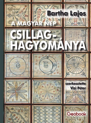 Bartha Lajos - A Magyar Np Csillaghagyomnya