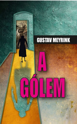 Gustav Meyrink - A Glem