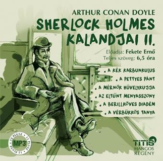 Arthur Conan Doyle - Sherlock Holmes Kalandjai Ii. - Hangosknyv -