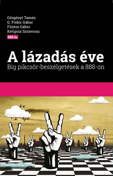 - - A Lzads ve - Big Pikcsr-Beszlgetsek A 888-On