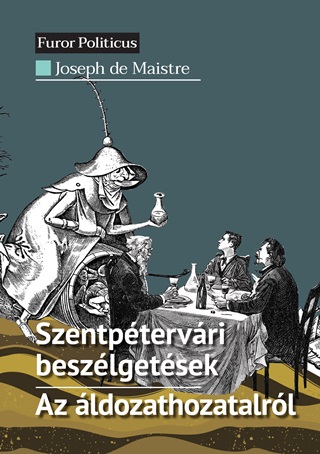 Joseph De Maistre - Szentptervri Beszlgetsek - Az ldozathozatalrl