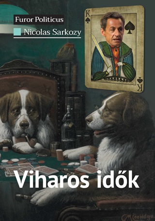 Nicolas Sarkozy - Viharos Idk