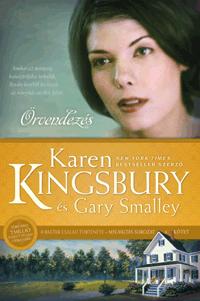 Karen-Smalley Kingsbury - rvendezs - Megvlts-Sorozat 4.