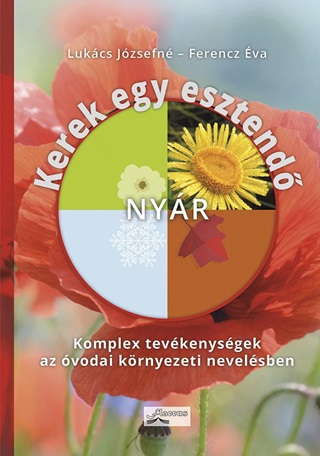 Lukcs Jzsefn - Ferencz va - Kerek Egy Esztend - Nyr