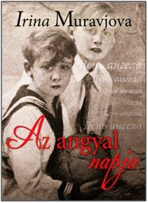 Irina Muravjova - Az Angyal Napja