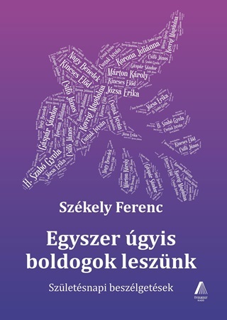 Szkely Ferenc - Egyszer gyis Boldogok Lesznk