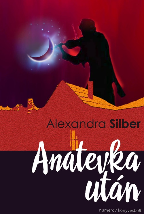 Alexandra Silber - Anatevka Utn